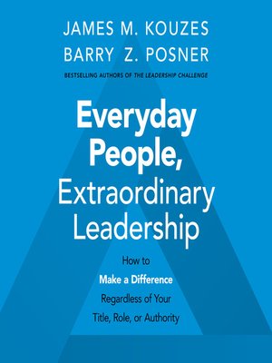 cover image of Everyday People, Extraordinary Leadership